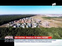 SPECIAL! Din centrul oraşului, în inima pădurii