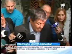 Magistratul Mustaţă, condamnat