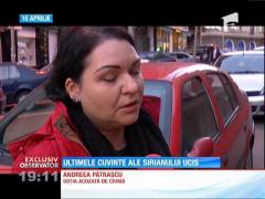 Ultimele cuvinte ale sirianului ucis