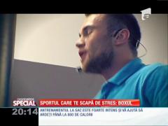 Special! Sportul care te scapă de stres: boxul