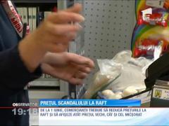 Preţul scandalului de la raft