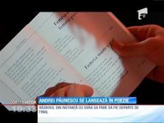 Andrei Păunescu se lansează în poezie