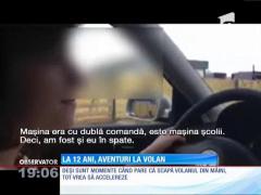 La 12 ani, aventuri la volan