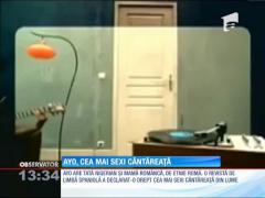 Ayo, cea mai sexi cântăreaţă din lume, pe jumătate româncă