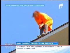 Imagini șocante! Gest disperat după ce i-a murit fiica