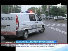 Un patron cu avere de milioane e dat dispărut