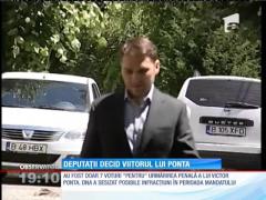 Deputaţii decid viitorul lui Ponta