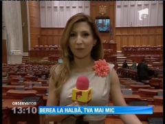 Berea la halbă, TVA mai mic