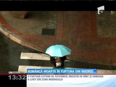 Româncă moartă în furtuna din Madrid