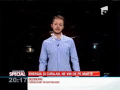 SPECIAL! Horoscopul pentru săptămâna viitoare! Energia și curajul ne vin de pe Marte!