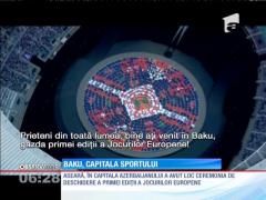 Prima ediție a Jocurilor Europene a început la Baku