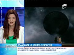 Prima ediţie a Jocurilor Europene a început cu un spectacol grandios