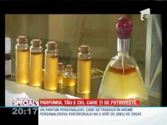 Special! Parfumul personalizat