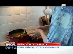 Special! Ciorba, secretul frumuseții