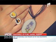 Special! Bijuteriile cu flori, cadoul perfect