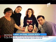 Unul dintre cei mai mari balerini ai ţării a murit, la doar 35 de ani. Bogdan Nicula a fost răpus de o boală gravă