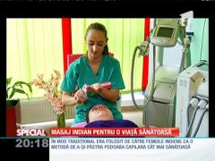 Special! Masajul indian, cheia longevităţii