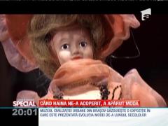Special! Istoria modei spusă de păpuși