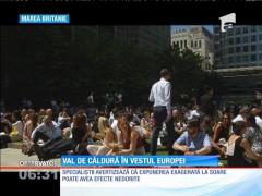 Canicula a pus stăpânire pe mai multe ţări din vestul Europei