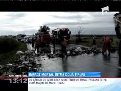 Accident mortal între două TIR-uri