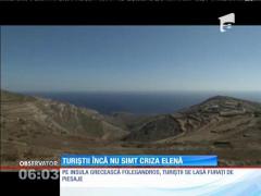Turiștii înca nu simt situaţia dramatică a Greciei