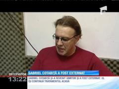Gabriel Cotabiţă a fost externat