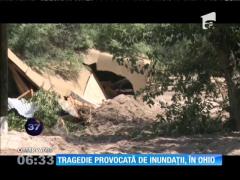 Tragedie provocată de inundaţii, în Ohio