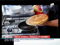 Special! Omleta spaniolă, dimineața pe răcoare