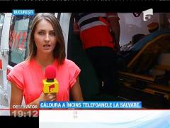 Căldura a încins telefoanele la salvare