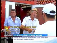 Violatorii din Văleni, apărați de gura satului