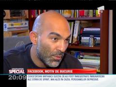 SPECIAL! Facebook, motiv de bucurie