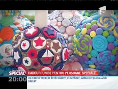 SPECIAL! Cadouri unice pentru persoane speciale
