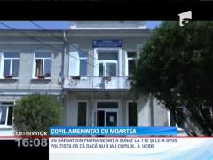 A sunat la poliţie ameninţând că-şi omoară copilul