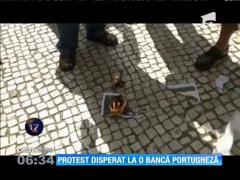 Protest disperat la o banca portugheză