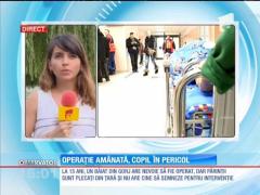Caz incredibil! Un copil nu poate fi operat pentru că nu există adult care să îşi dea acordul!
