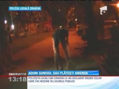 ”Șmecherii” din Craiova, puși să dea cu mătura! Poliţiştii locali le-au declarat război celor care fac mizerie