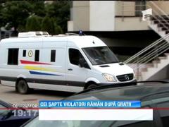 Cei șapte violatori rămân după gratii