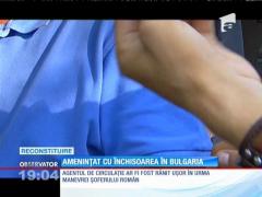 Românul acuzat că a lovit cu maşina un agent de circulaţie bulgar riscă 5 ani de închisoare