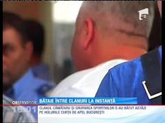 Scandal la Curtea de Apel Bucureşti. Clanul Cămătaru s-a bătut cu Clanul Sportivilor