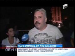 Fraţii Cămătaru au fost arestaţi pentru 30 de zile