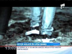 Fetiță de 13 ani, violată zi şi noapte de tată!