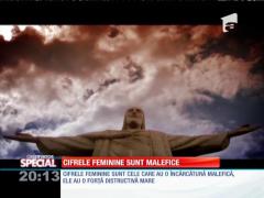 Special! Puterea numerelor. Cifrele feminine sunt malefice!