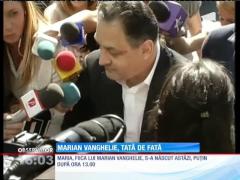 Marian Vanghelie a devenit tată de fată