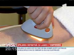 Special! Epilarea definitivă cu laser e temporară