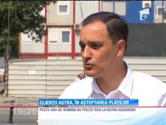 Clienții Astra au de așteptat  pentru a-şi recupera banii