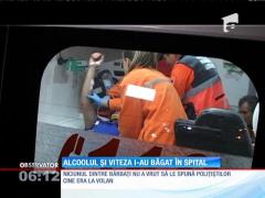 Viteza şi alcoolul i-au băgat în spital