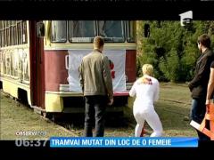 Tramvai mutat din loc de o rusoaică