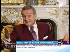 Gigi Becali vrea să iasă din viaţa publică. De ce a luat această decizie