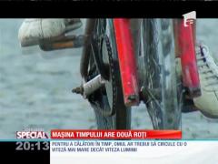 SPECIAL! Maşina timpului are două roţi