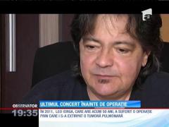 Leo Iorga, ultimul concert înainte de operația pe creier
